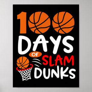 100 Tage Slam Dunks Bysketbyll Spaß 100. Tag Poster