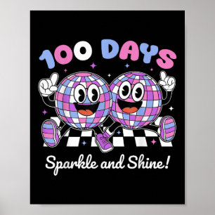100 Tage Sparkle und Shine 100. Tag der Schule Jun Poster