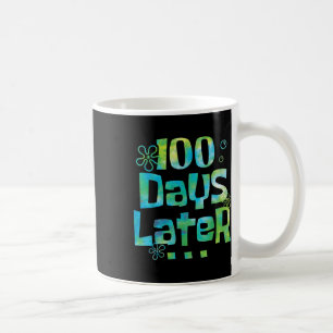 100 Tage später 100. Schullehrer Kaffeetasse