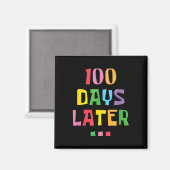 100 Tage später 100. Schullehrertag Kinder Magnet (Vorderseite/Rückseite)
