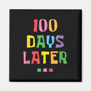 100 Tage später 100. Schullehrertag Kinder Magnet