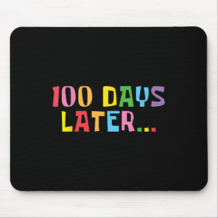 100 Tage später 100. Schullehrertag Kinder Mousepad