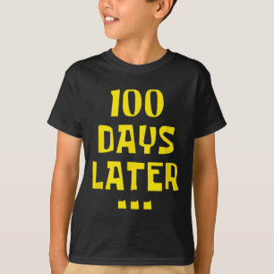 100 Tage später 100. Schullehrertag Kinder T-Shirt