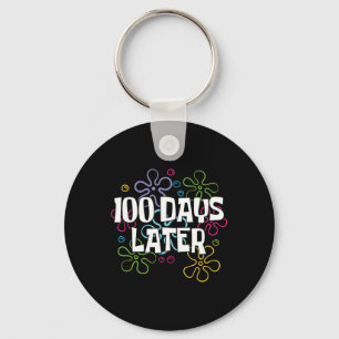 100 Tage später 100 Tage Schullehrer 100. da Schlüsselanhänger