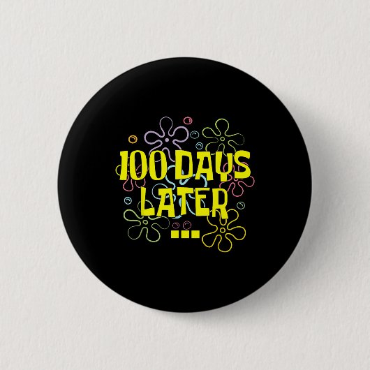 100 Tage später Lehrer und Schüler 100. Button (Vorderseite)