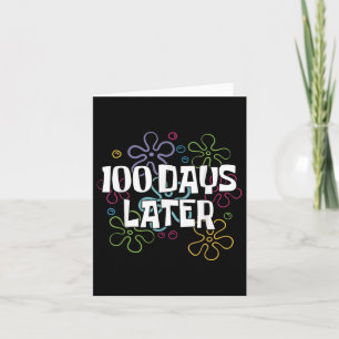 100 Tage später Shirt 100 Tage Schullehrer Karte