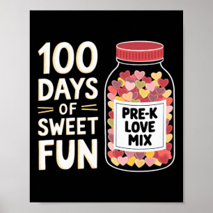 100 Tage süßer Spaß Niedliche Pre-k-Mädchen-Lehrer Poster