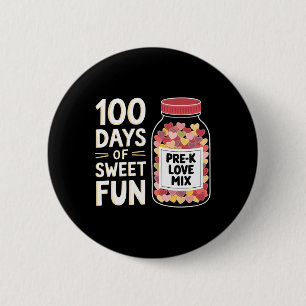 100 Tage süßer Spaß niedliche Vorschullehrerin Lie Button