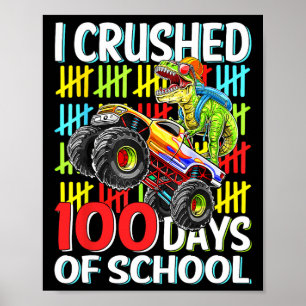 100 Tage T-REX Monster Truck der Schule 100 Tage O Poster