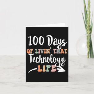 100 Tage Technologie 100. Schultag für Tec Karte