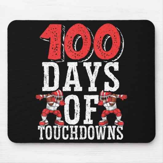 100 Tage Touchdowns Fußball 100 Tage Schule Mousepad (Vorne)