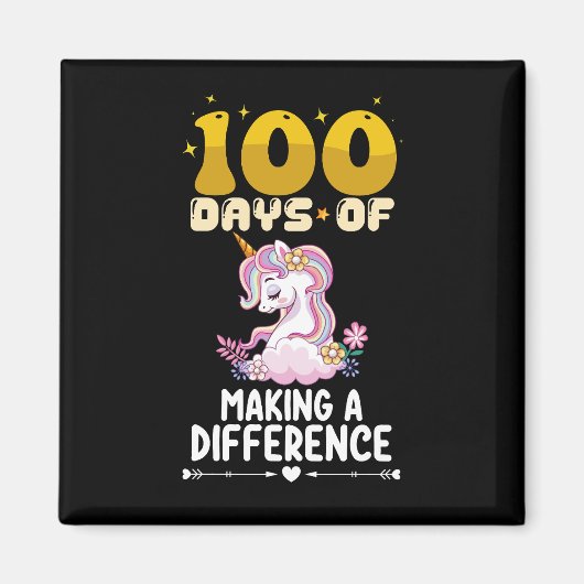 100 Tage, um einen Unterschied zu machen Einhornsc Magnet (Vorne)