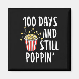 100 Tage und immer noch Poppin Popcorn Kinder 100 Magnet
