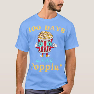 100 Tage und noch Poppin Popcorn 100. Tag 1 T-Shirt