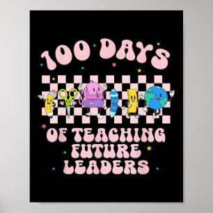100 Tage Unterricht Für Zukünftige Führungskräfte  Poster