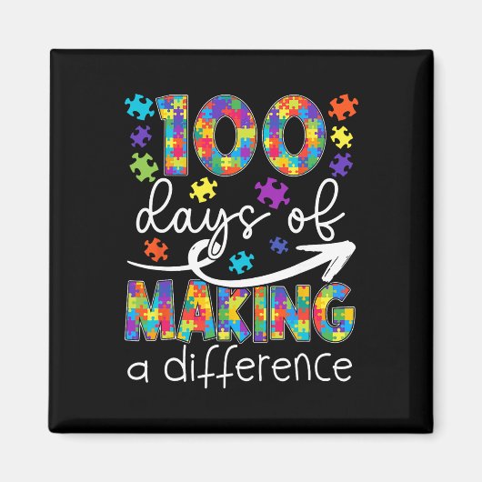 100 Tage Unterschied machen 100. Schultag Magnet (Vorne)
