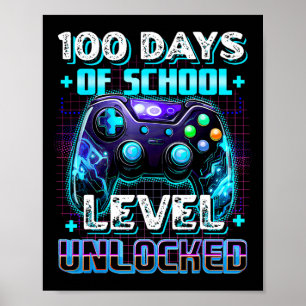 100 Tage unverschlossener Video-Gamer auf Schulstu Poster