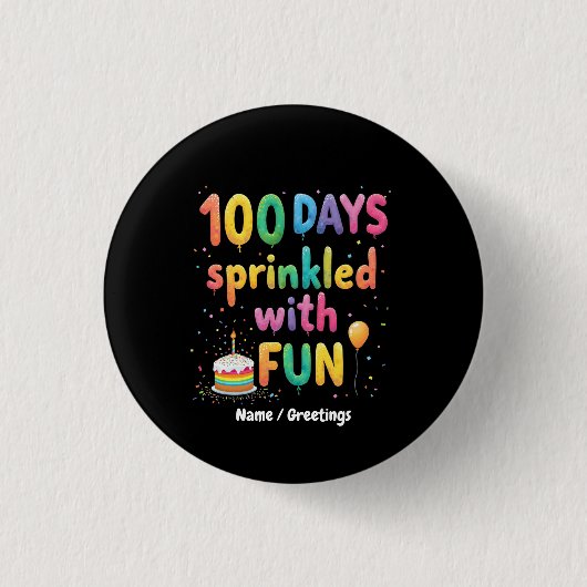 100 Tage voller Spaß gefeiert - Schulfreude Button (Vorderseite)