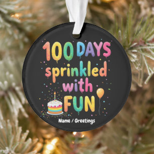 100 Tage voller Spaß gefeiert - Schulfreude Ornament