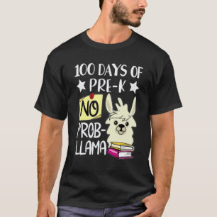 100 Tage Vorschule Kein Prob Llama Lehrer 100 Tage T-Shirt