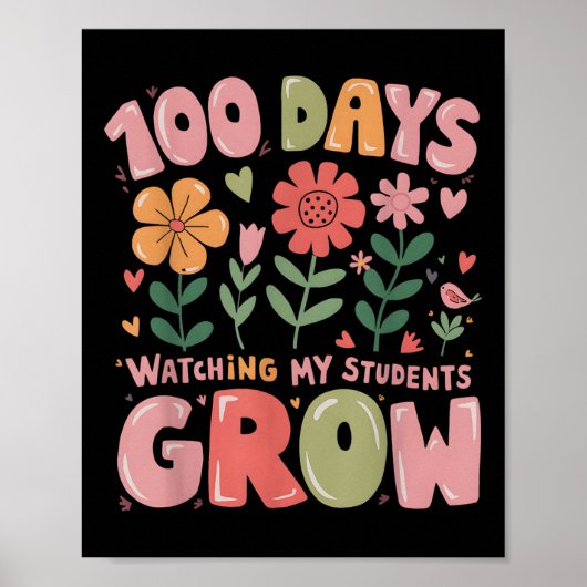 100 Tage wachsende Retro-Blume Lehrer 100. Tag Poster (Vorne)