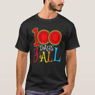 100 Tage Y'all 100. Schultag Wassermelone Teac T-Shirt