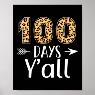 100 Tage Y'all Leopard 100. Schullehrer Poster