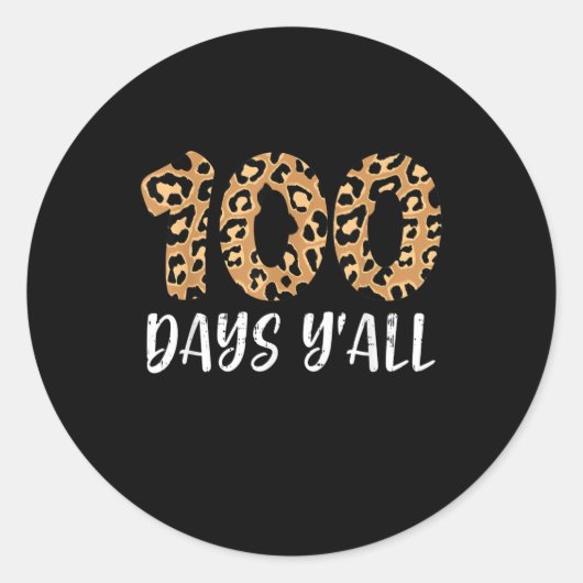 100 Tage Y'all Leopard School Lehrer Runder Aufkleber (Vorderseite)