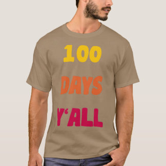 100 Tage Yx27 alle 4 T-Shirt