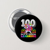 100 Tage Zauberkunststube Einhorngeschenk Button (Vorne & Hinten)