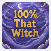 100%ThatWitch Quadratischer Aufkleber (Vorderseite)