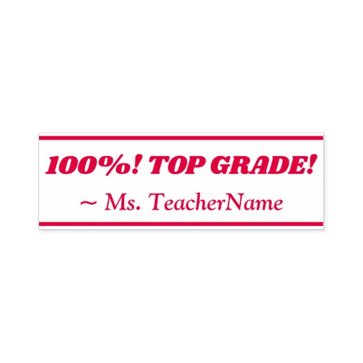 "100%! TOP GRADE!" + Instructor Name Rubber Briefm Permastempel (Design)