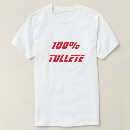 100 % Tullete | 100 % Albern T-Shirt (Design vorne)