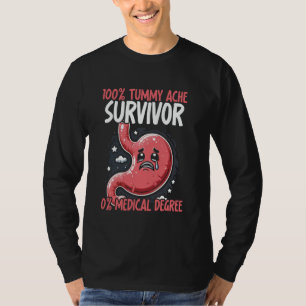 100 Tumorache Survivor, 0 Medical Degree Stomach T-Shirt