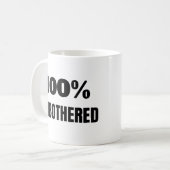 100% Unbedachte Sassy Quote Monogramm Kaffeetasse (Vorderseite Links)