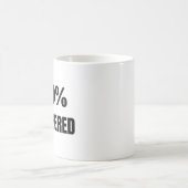 100% Unbedachte Sassy Quote Monogramm Kaffeetasse (Mittel)