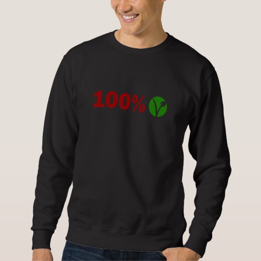 100 Vegan Slogan Sweatshirt (Vorderseite)
