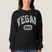 100 % Vegan Sweatshirt (Vorderseite)