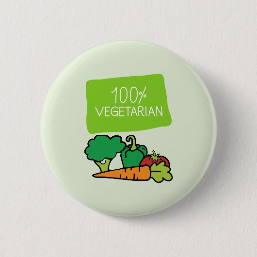 100% Vegetarier und stolz darauf Button (Vorderseite)