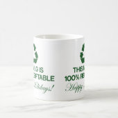 100% wieder verschenkbare Tasse (Mittel)