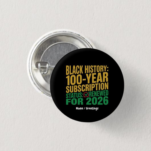 100-Year Black History Subscription Status Renewed Button (Vorne & Hinten)