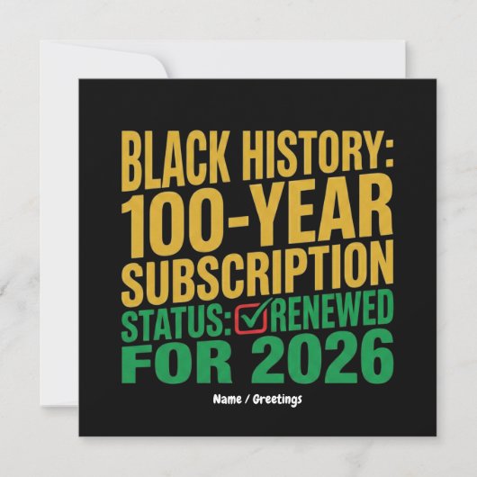 100-Year Black History Subscription Status Renewed Einladung (Vorderseite)