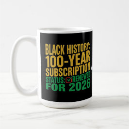 100-Year Black History Subscription Status Renewed Kaffeetasse