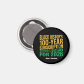100-Year Black History Subscription Status Renewed Magnet (Vorderseite/Rückseite)