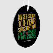100-Year Black History Subscription Status Renewed Ornament (Vorderseite)