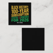 100-Year Black History Subscription Status Renewed Quadratische Visitenkarte (Vorne/Hinten)