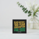 100-Year Black History Subscription Status Renewed Quadratische Visitenkarte (Stehend Vorderseite)