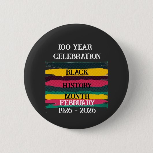 100 year celebration black history month 2026 button (Vorderseite)