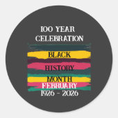 100 year celebration black history month 2026 runder aufkleber (Vorderseite)
