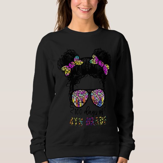 100th Day Of 4th Grade Girls Messy Bun Hair 100 Da Sweatshirt (Vorderseite)